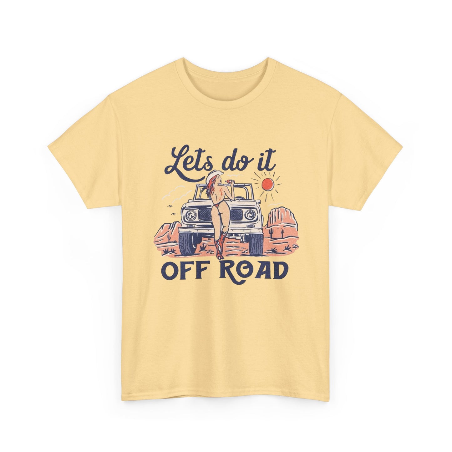 Lets Do It Offroad Cowboy Western Graphic T Shirt NEW Adult Tee