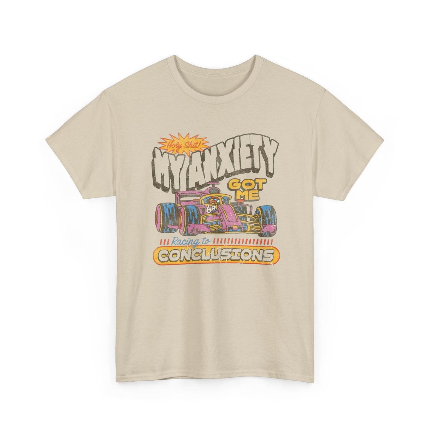Anxiety Got Me Racing Retro T Shirt Graphic Unisex Heavy Cotton Tee NEW GIFT
