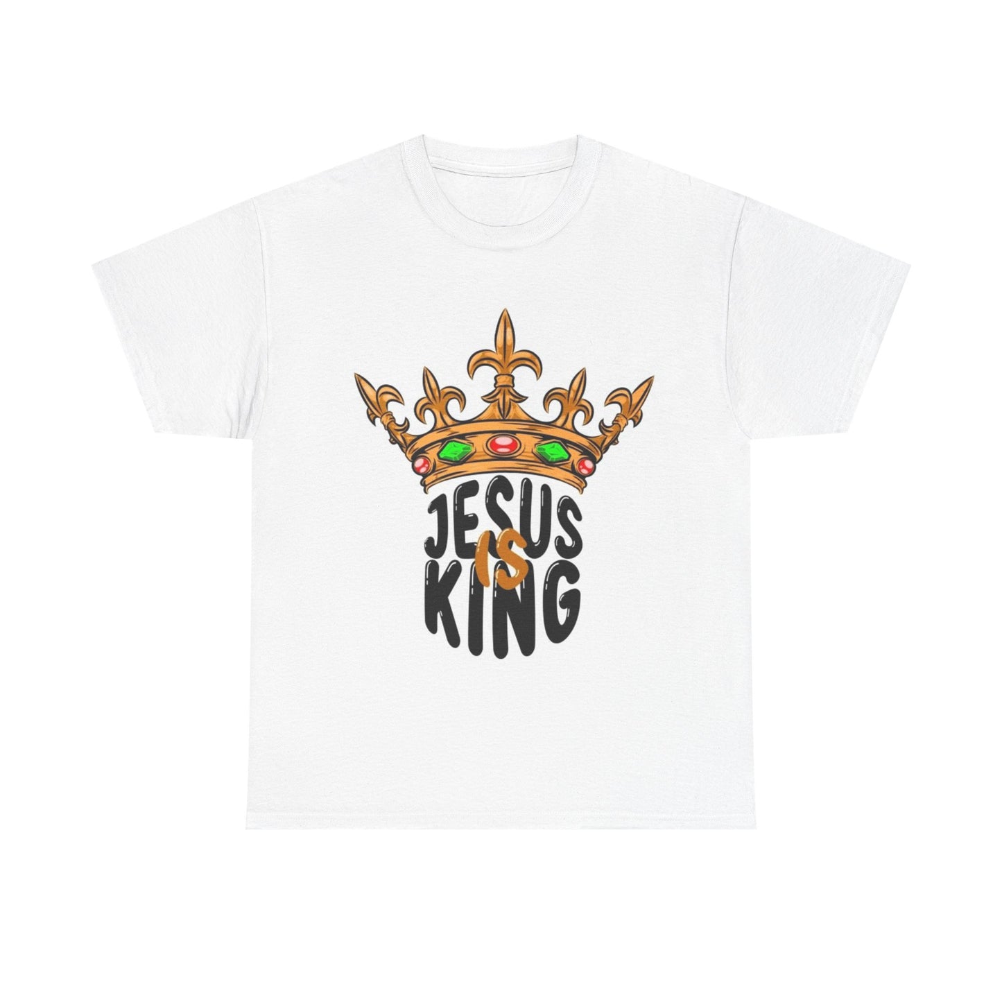 Jesus Is King Tshirt Crown Believe Christ Unisex Heavy Cotton Tee