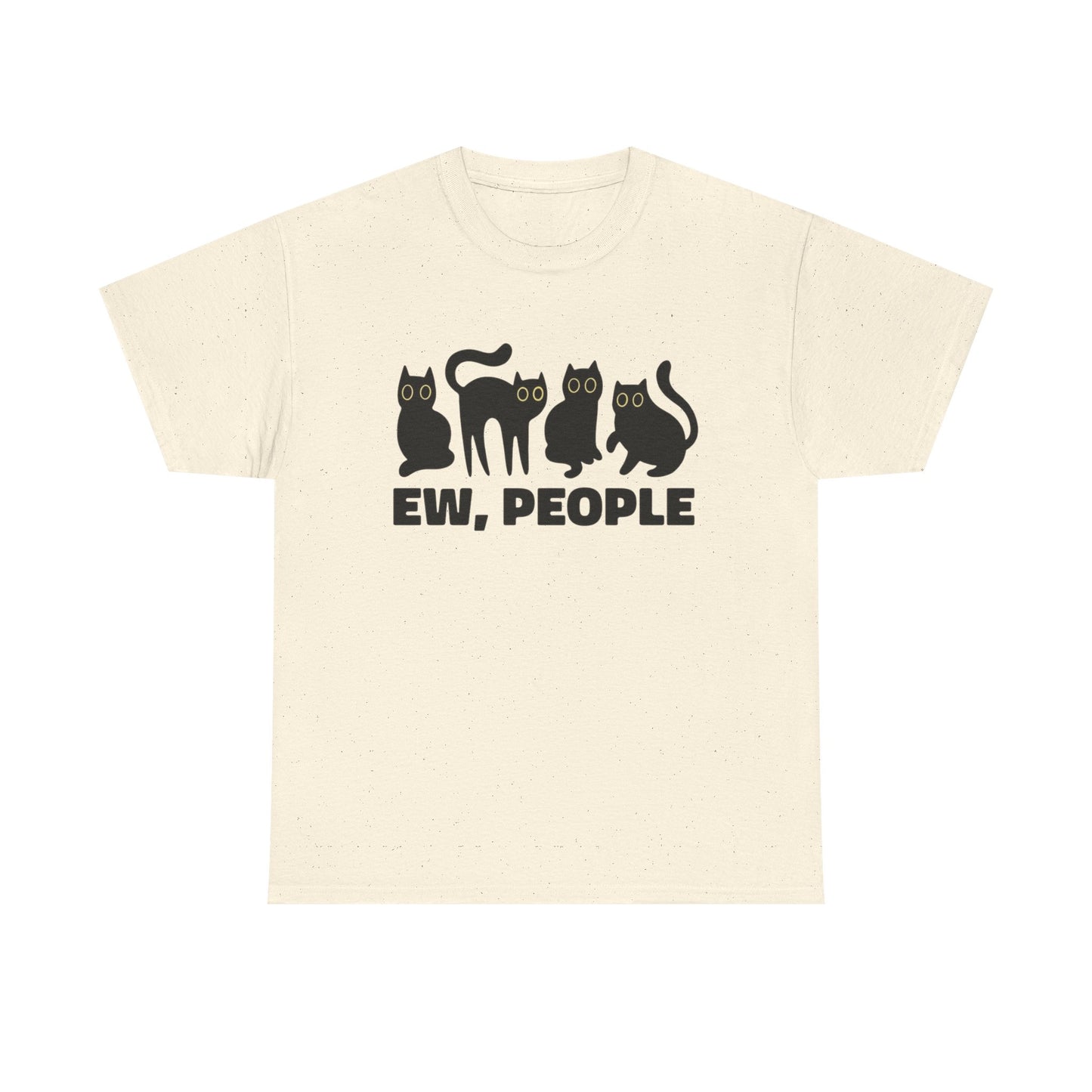 EW People Cat Funny Graphic T-Shirt Unisex Heavy Cotton Tee Gift