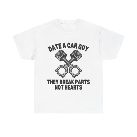 Date A Car Guy Pistons Tshirt Funny Graphic Gift Unisex Heavy Cotton Tee