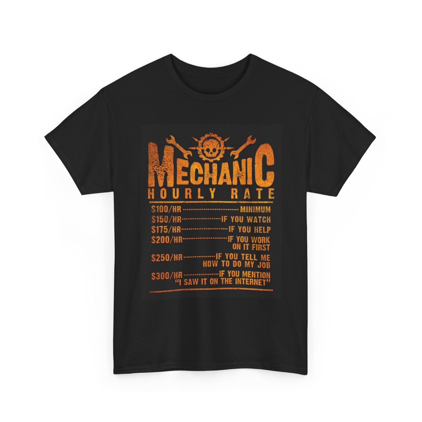 Mechanic Hourly Rate T Shirt Funny Graphic Unisex Heavy Cotton Tee