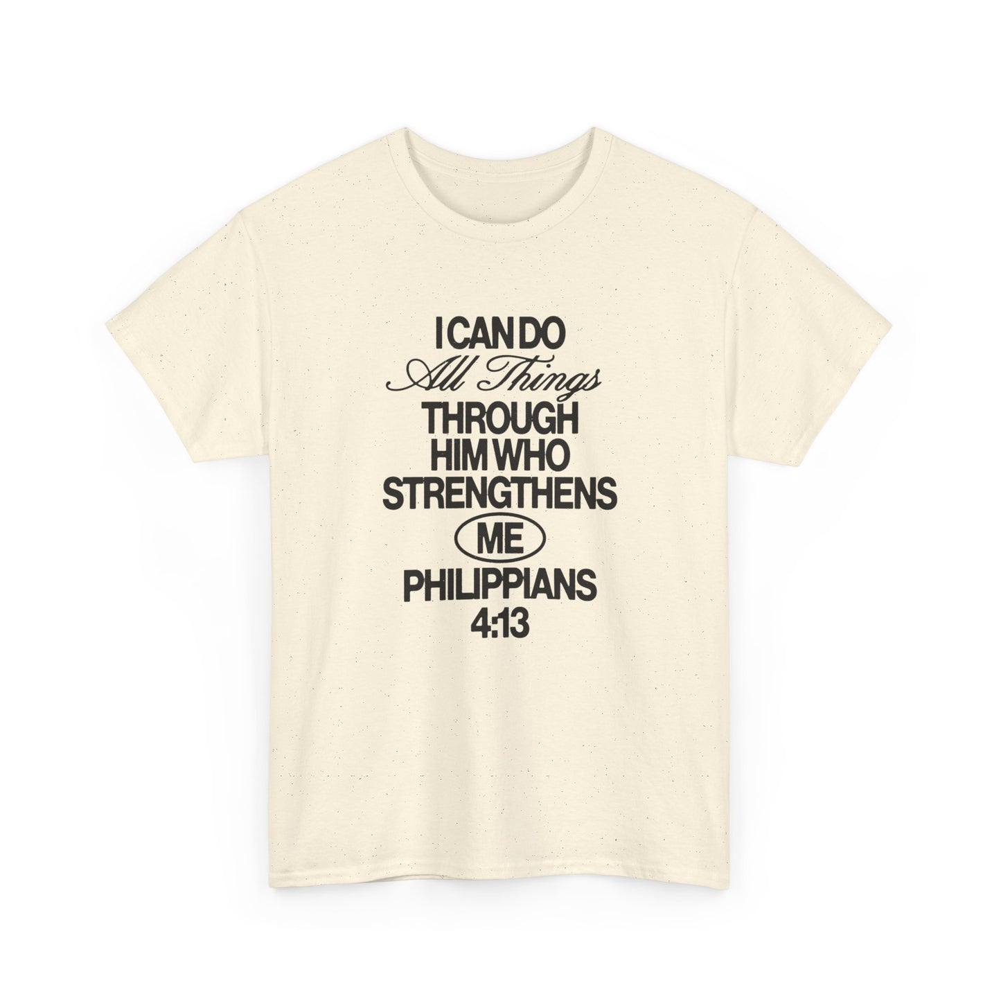I Can Do All Things Through Jesus Graphic T Shirt ADULT NEW