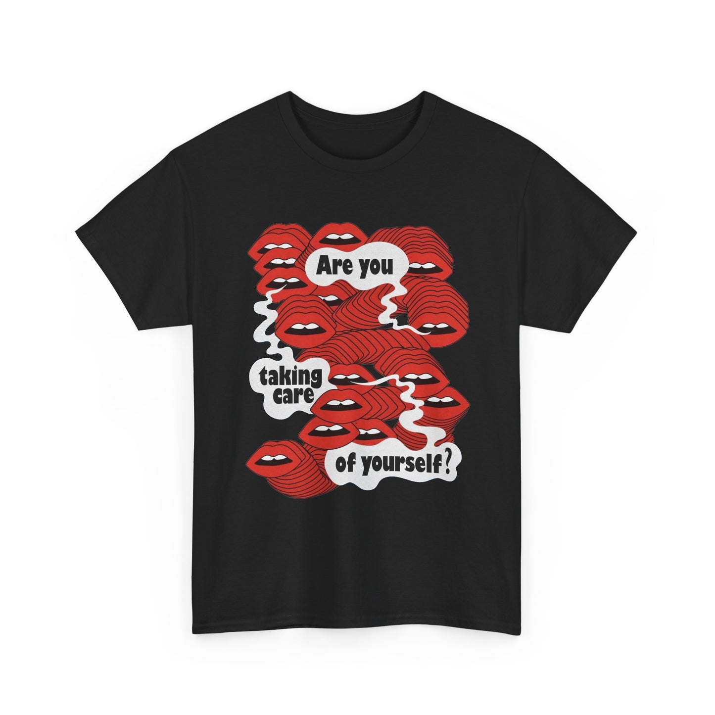 Are You Taking Care Of Yourself Graphic T Shirt NEW ADULT TEE VINTAGE