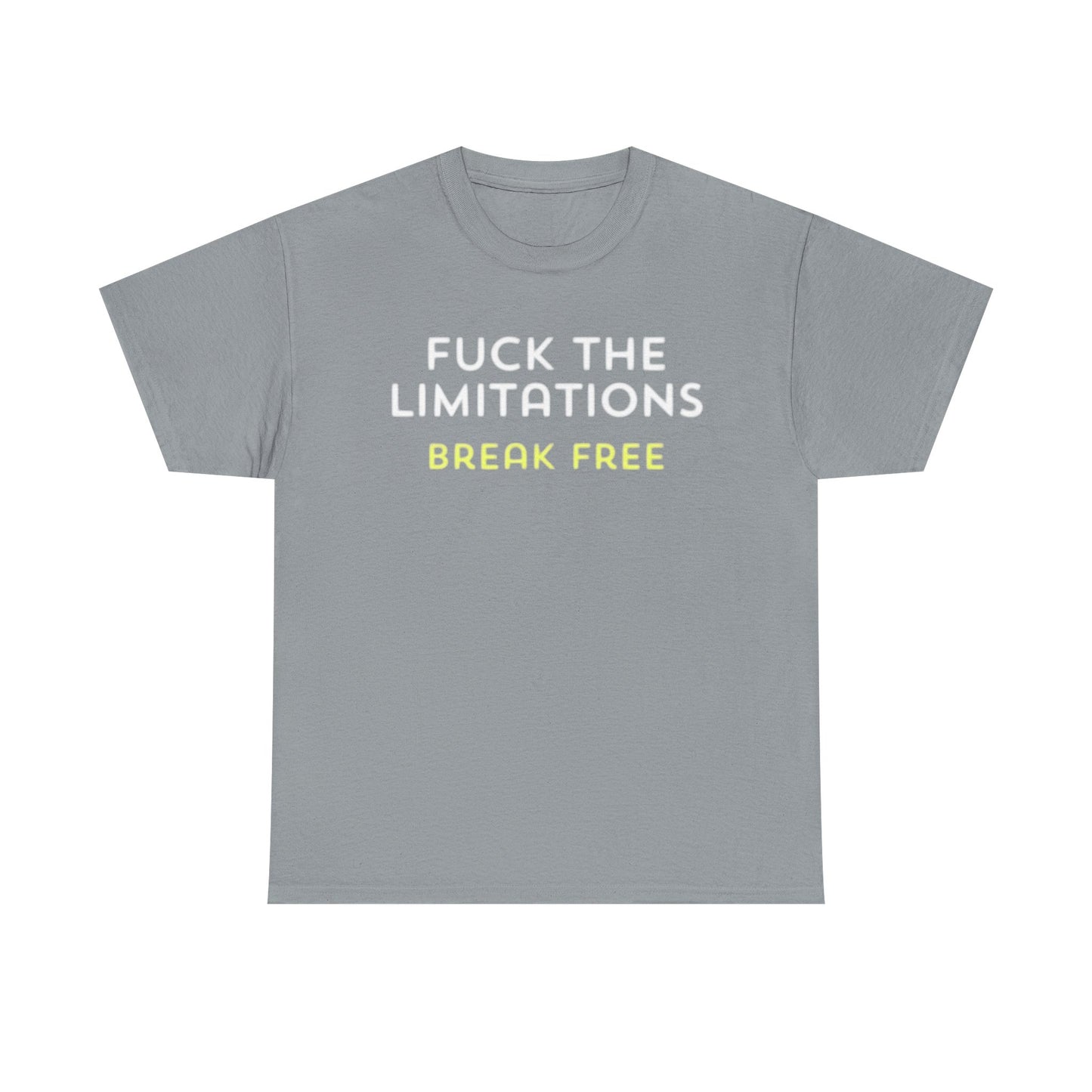 Forget The Limitations Graphic T Shirt Motivation Hard Work Unisex Heavy Cotton