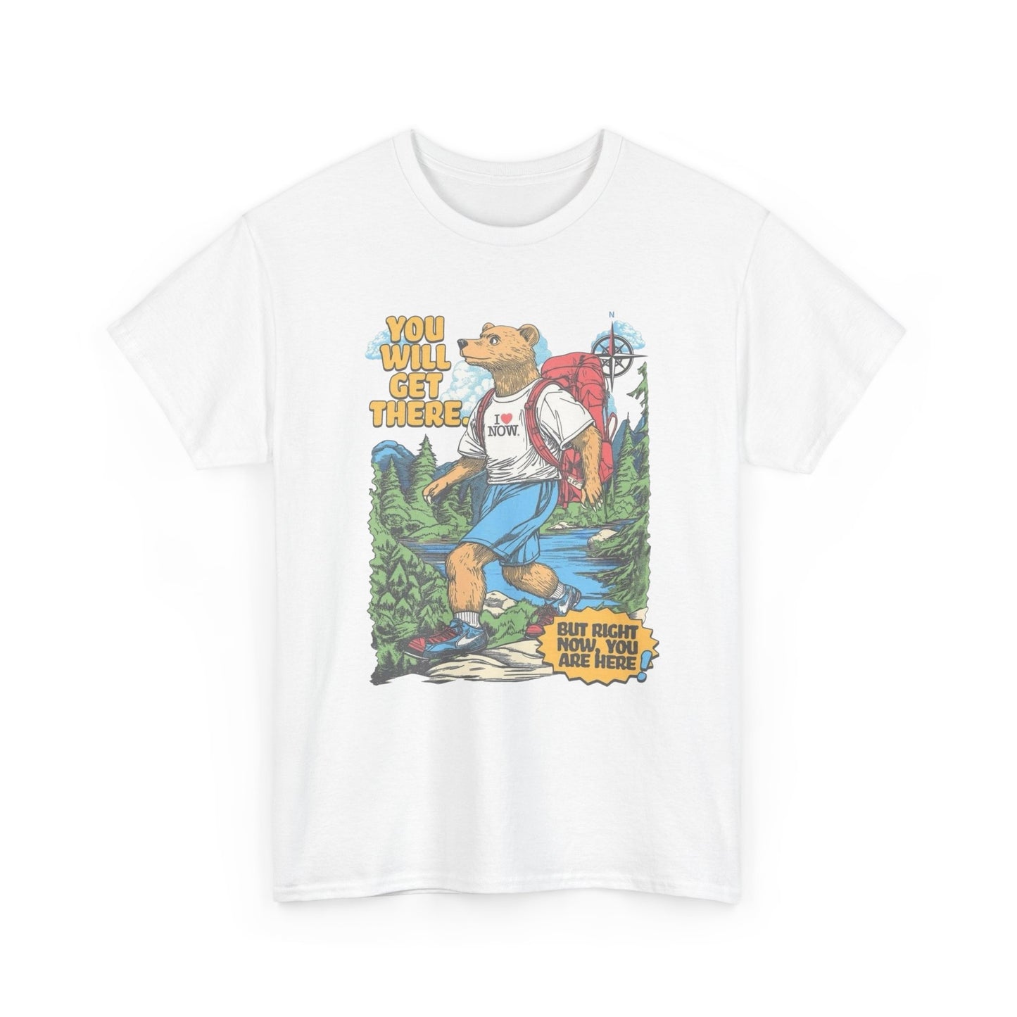 You Will Get There Graphic T Shirt NEW ADULT Tee
