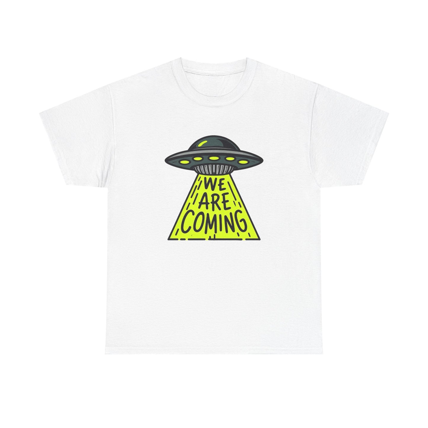 We Are Coming Aliens Graphic T Shirt Unisex Heavy Cotton Tee
