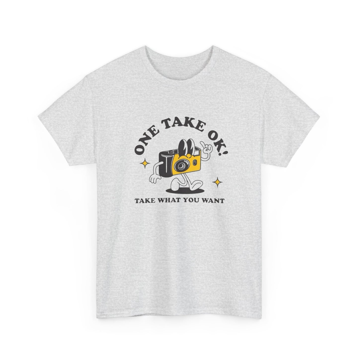 One Take For Your Life Graphic T Shirt Unisex Heavy Cotton Tee Gift