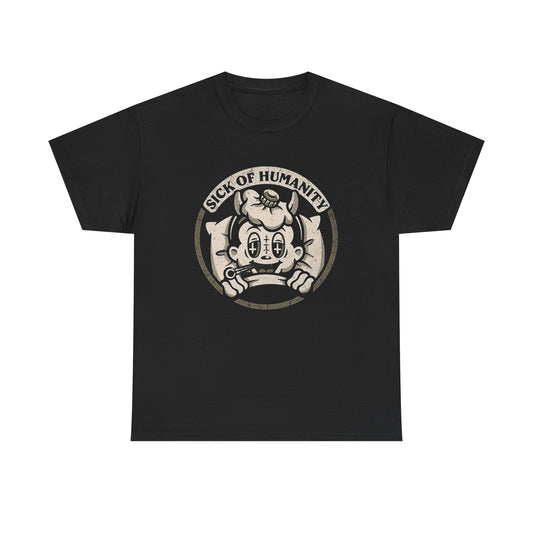 Sick Of Humanity Graphic T Shirt Unisex Heavy Cotton Tee GIFT NEW