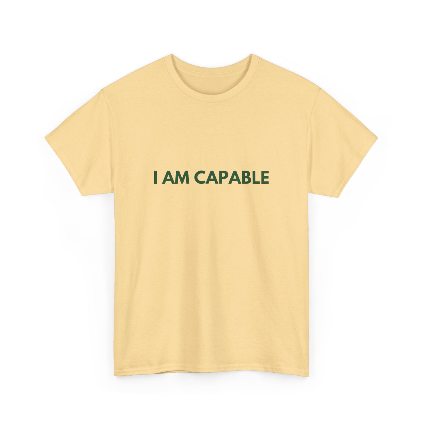 I Am Capable Graphic T Shirt NEW ADULT TEE