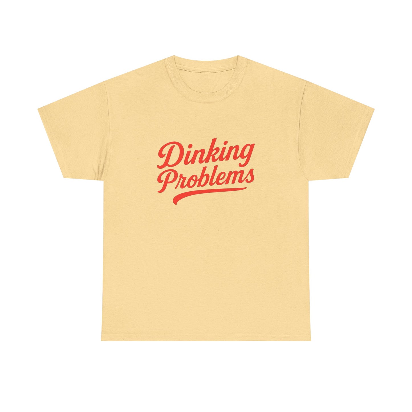 Pickle Ball Dinkin Problems Graphic T Shirt Heavy Cotton Tee NEW ADULT UNISEX
