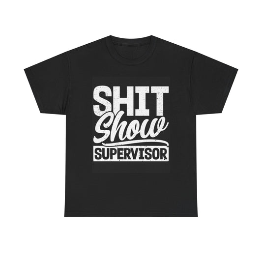 Funny Supervisor Graphic T Shirt Jokes Gift Manager Mom Dad Unisex Heavy Cotton