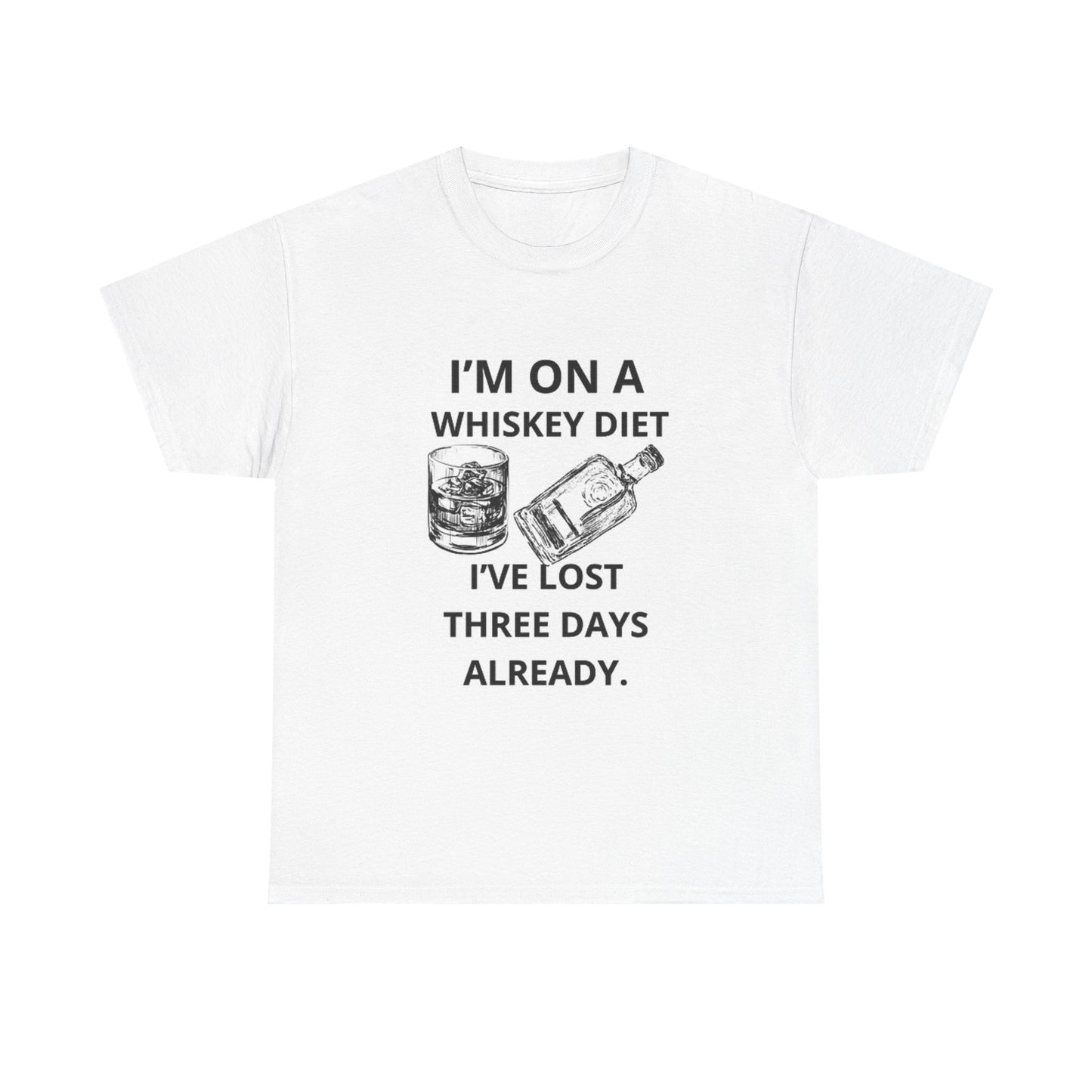 I'm On A Whiskey Diet Graphic T Shirt Funny Unisex Heavy Cotton Tee
