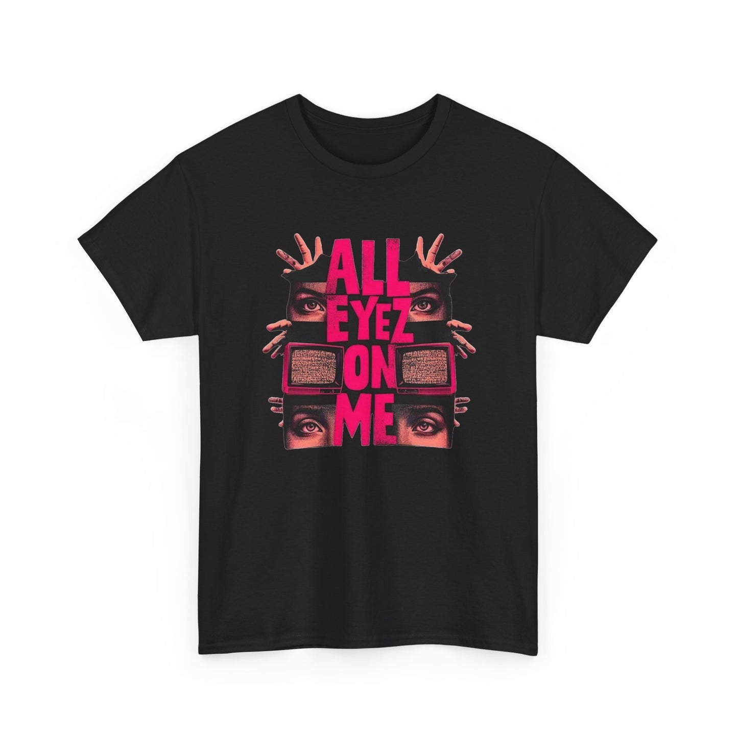 All Eyez On Me Retro Graphic T Shirt NEW Unisex Heavy Cotton Tee