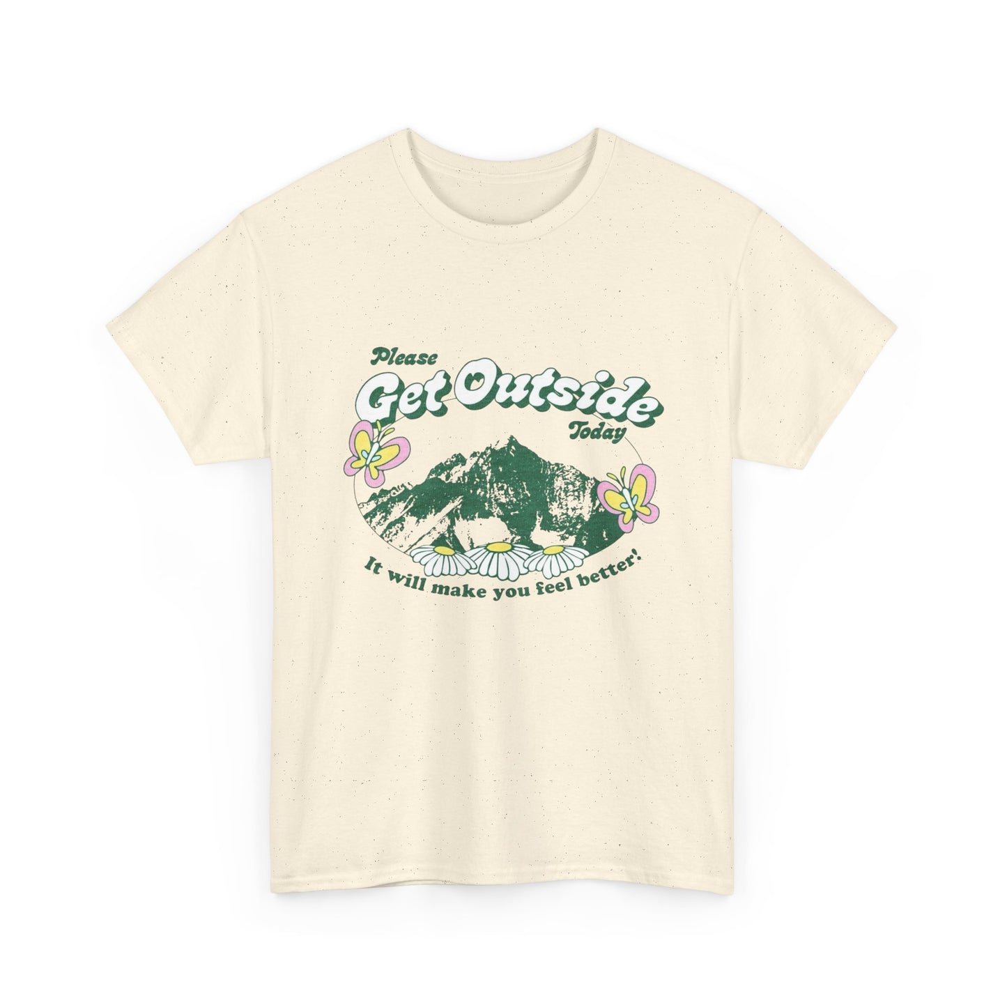 Get Outside Today T-Shirt NEW Gift Unisex Heavy Cotton Tee