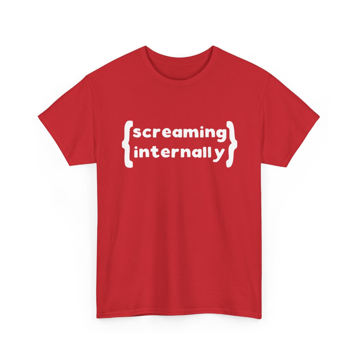 Screaming Internally Graphic T Shirt Funny Jokes Gift Unisex Heavy Cotton Tee