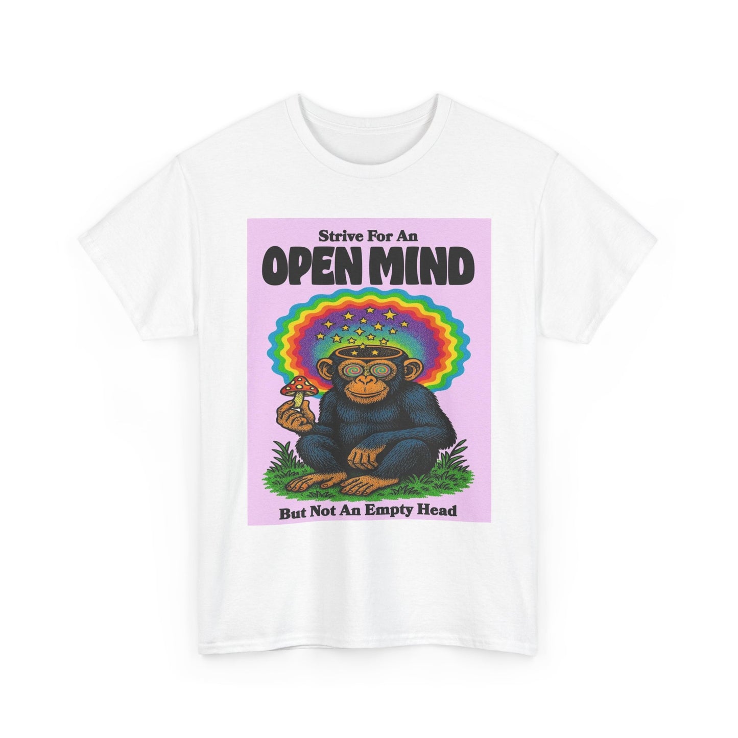 Strive For An Open Mind T Shirt Graphic Hippy Trippy Unisex Heavy Cotton Tee