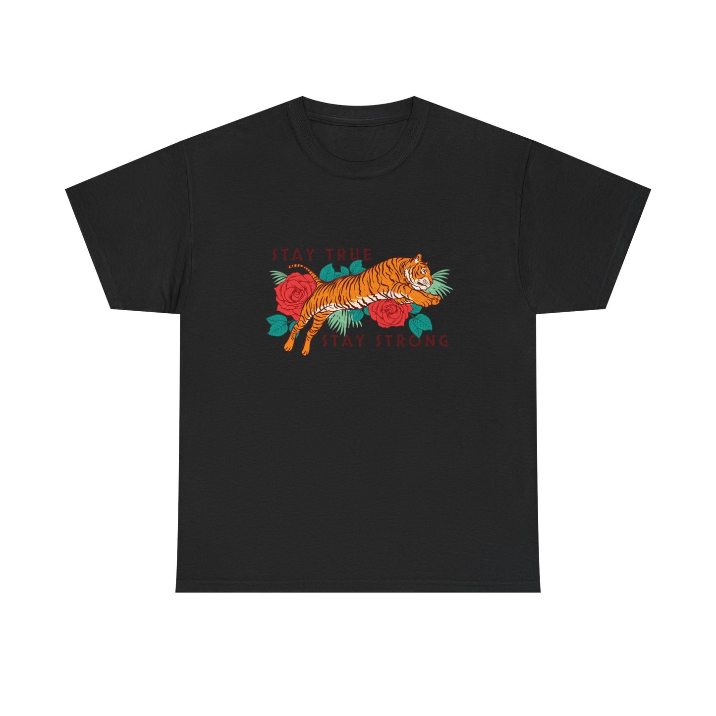 Stay True Stay Strong Flower Tiger Graphic T Shirt NEW Adult Unisex Heavy Cotton