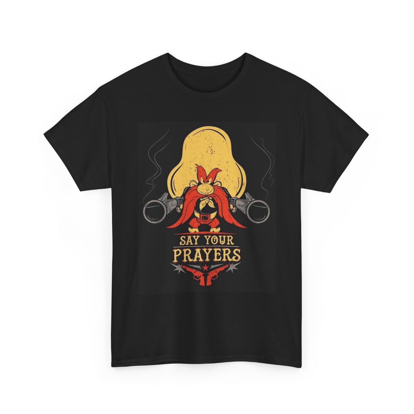 Yosemite Sam Graphic T Shirt Retro Say Your Prayers Unisex Heavy Cotton Tee