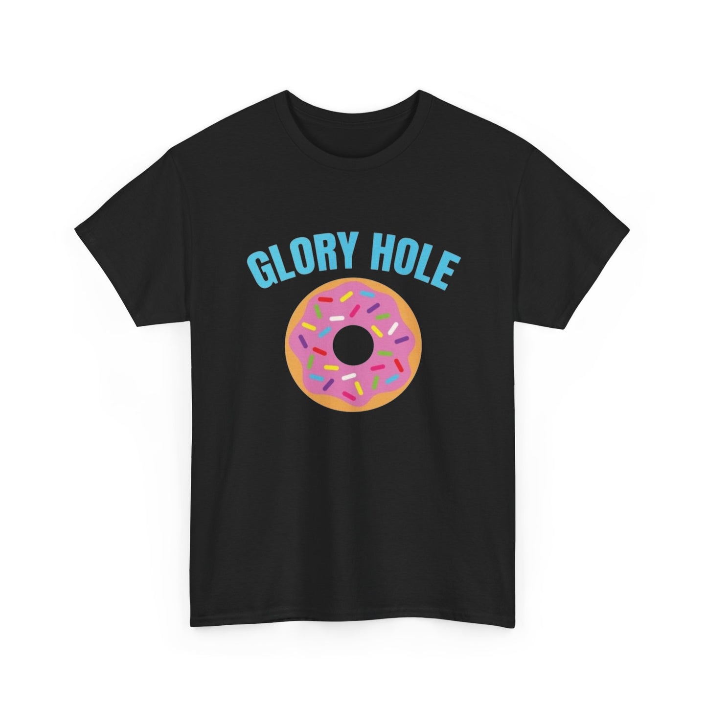 Glory Hole Donuts Funny Sex Jokes Graphic T Shirt Unisex Heavy Cotton Tee