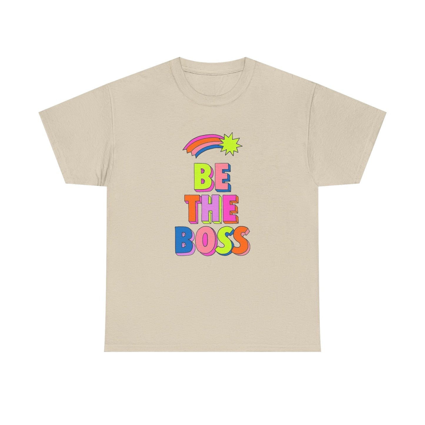 Be The Boss Graphic T Shirt NEW Unisex Heavy Cotton Tee