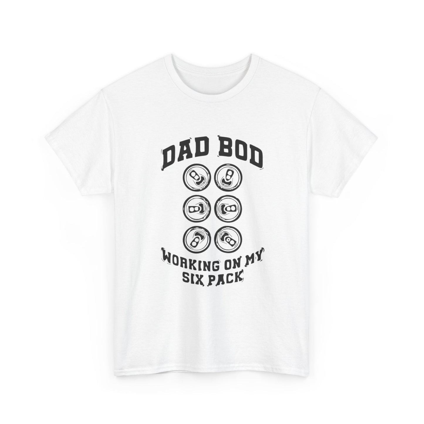 Dad Bod Working On My Six Pack Beers Graphic T Shirt Unisex Heavy Cotton Tee