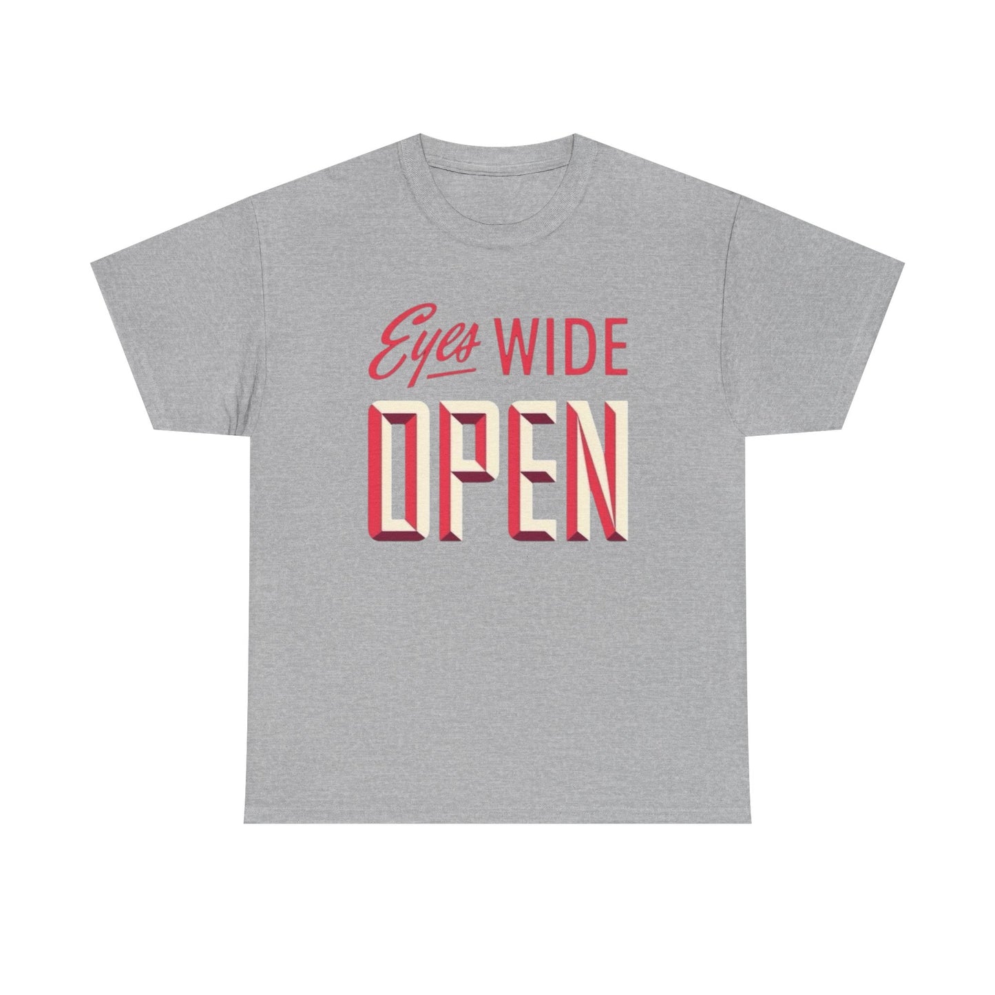 Eyes Wide Open Graphic T Shirt Heavy Cotton Tee NEW ADULT UNISEX