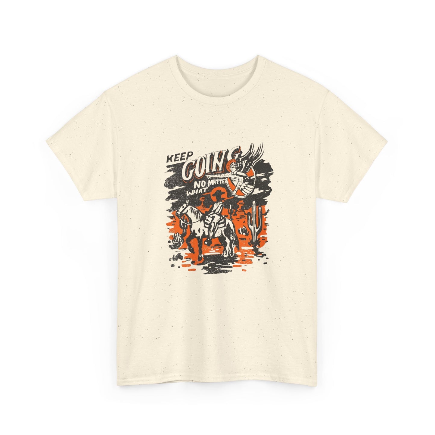 Keep Going No Matter What Graphic T Shirt Unisex Heavy Cotton Tee