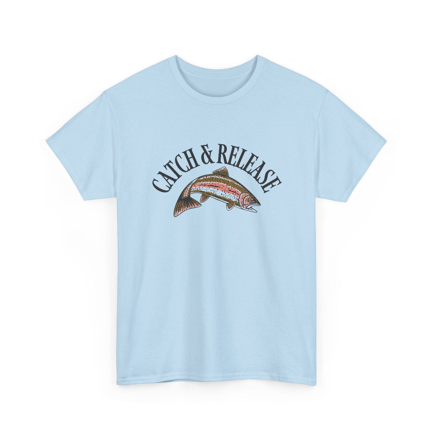 Catch And Release Fishing Graphic T Shirt NEW ADULT