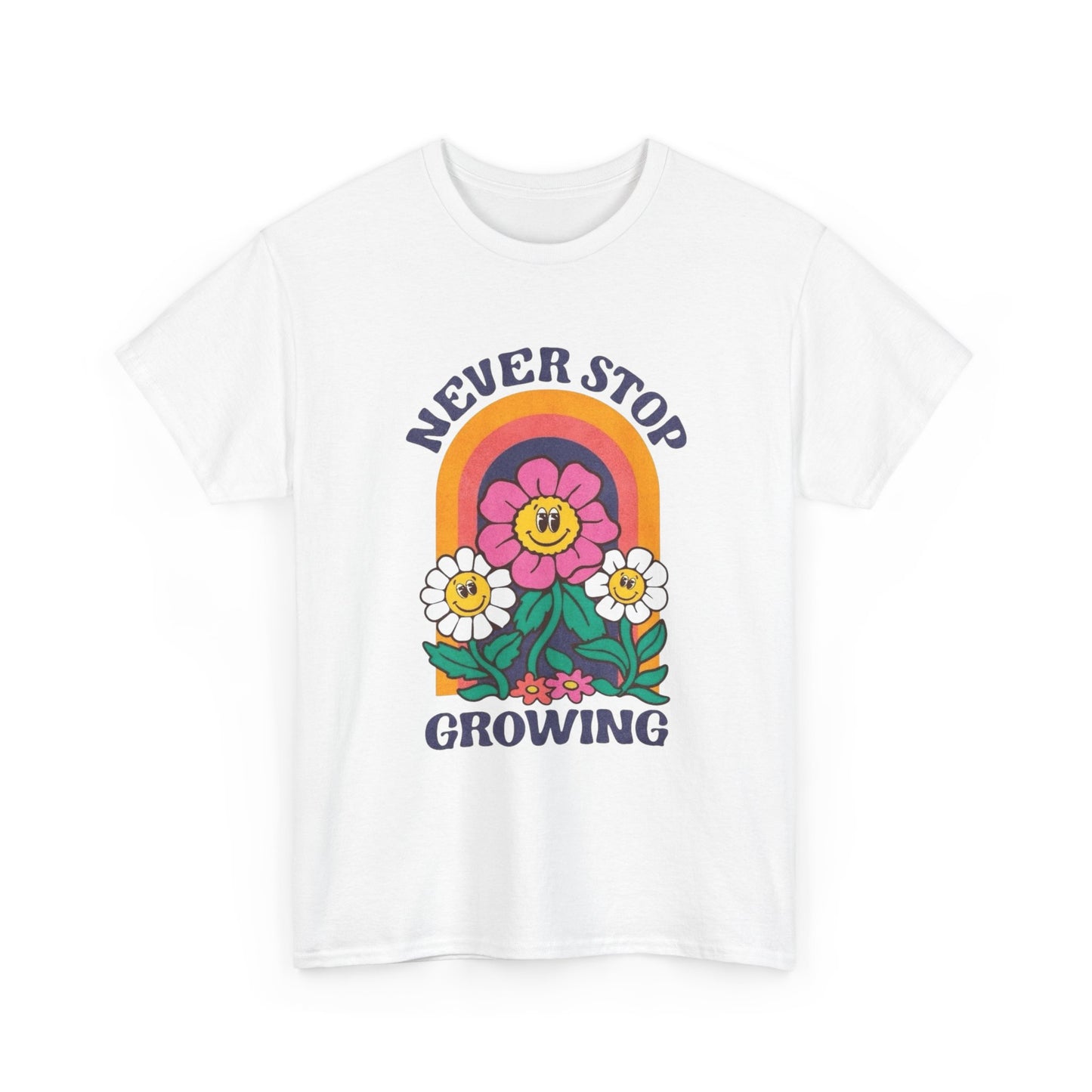 Never Stop Growing Graphic T Shirt NEW ADULT Unisex Heavy Cotton Tee