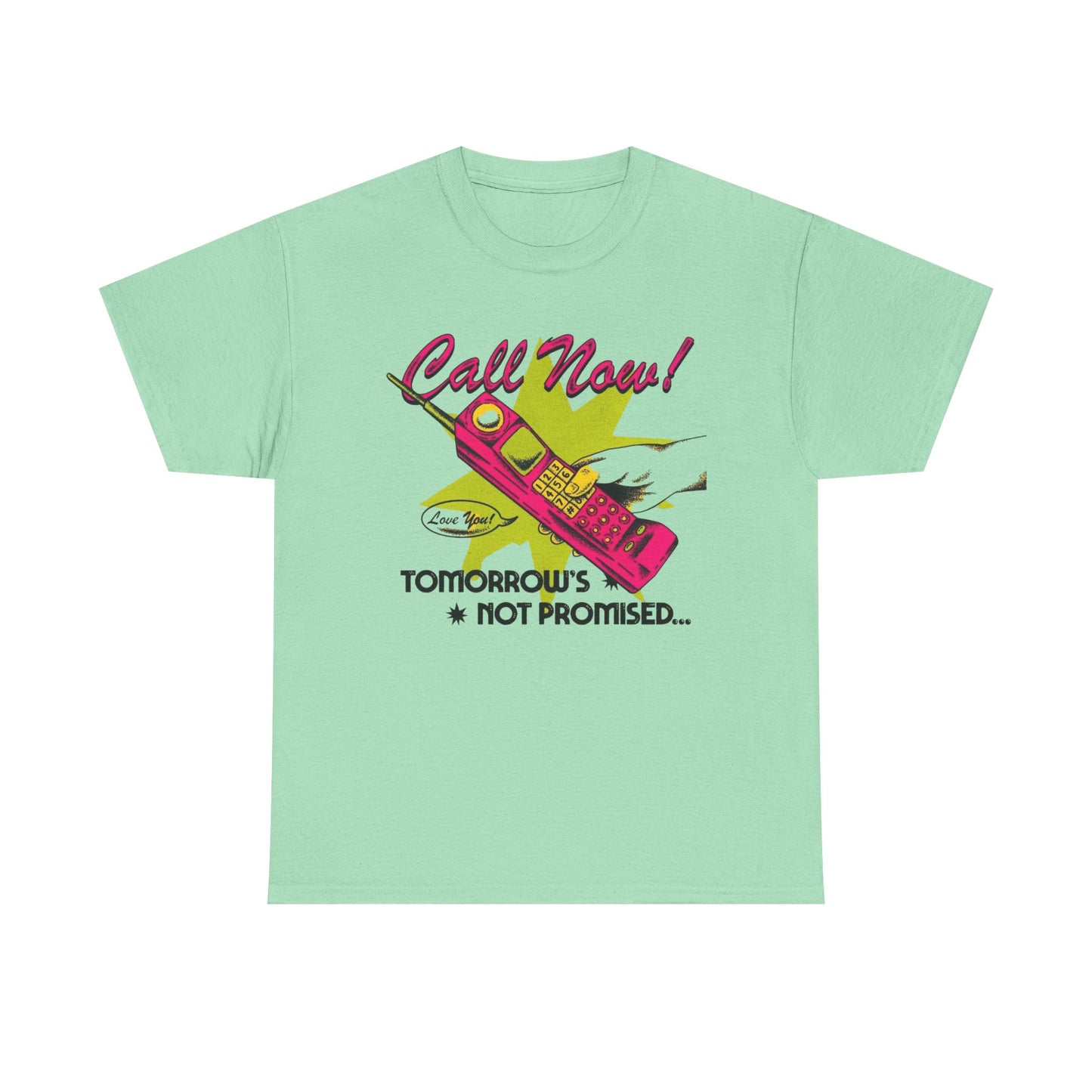 Tomorrow's Not Promised Graphic T Shirt Unisex Heavy Cotton Tee