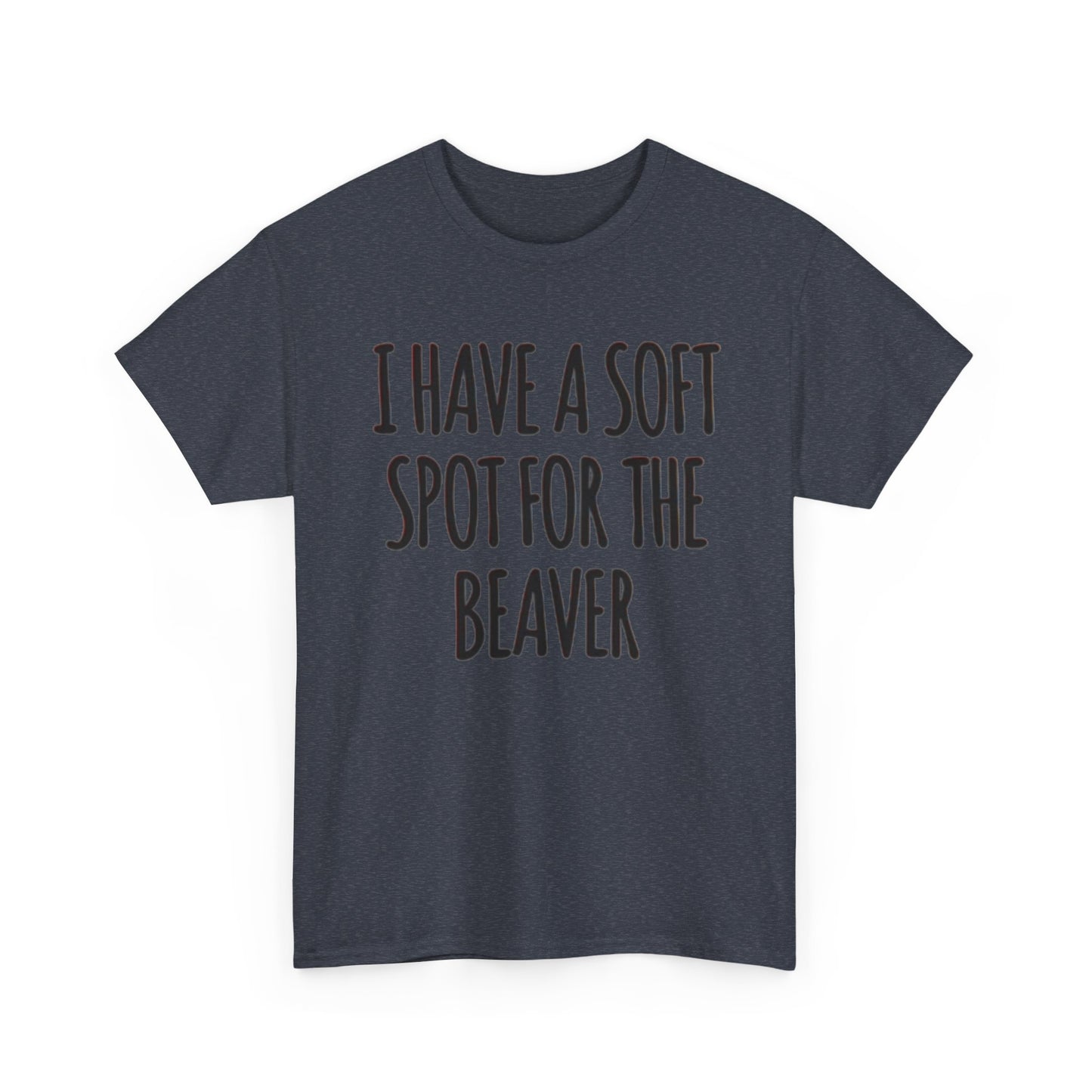 Soft Spot For The Beaver T Shirt Funny Sex Graphic Jokes Unisex Heavy Cotton Tee