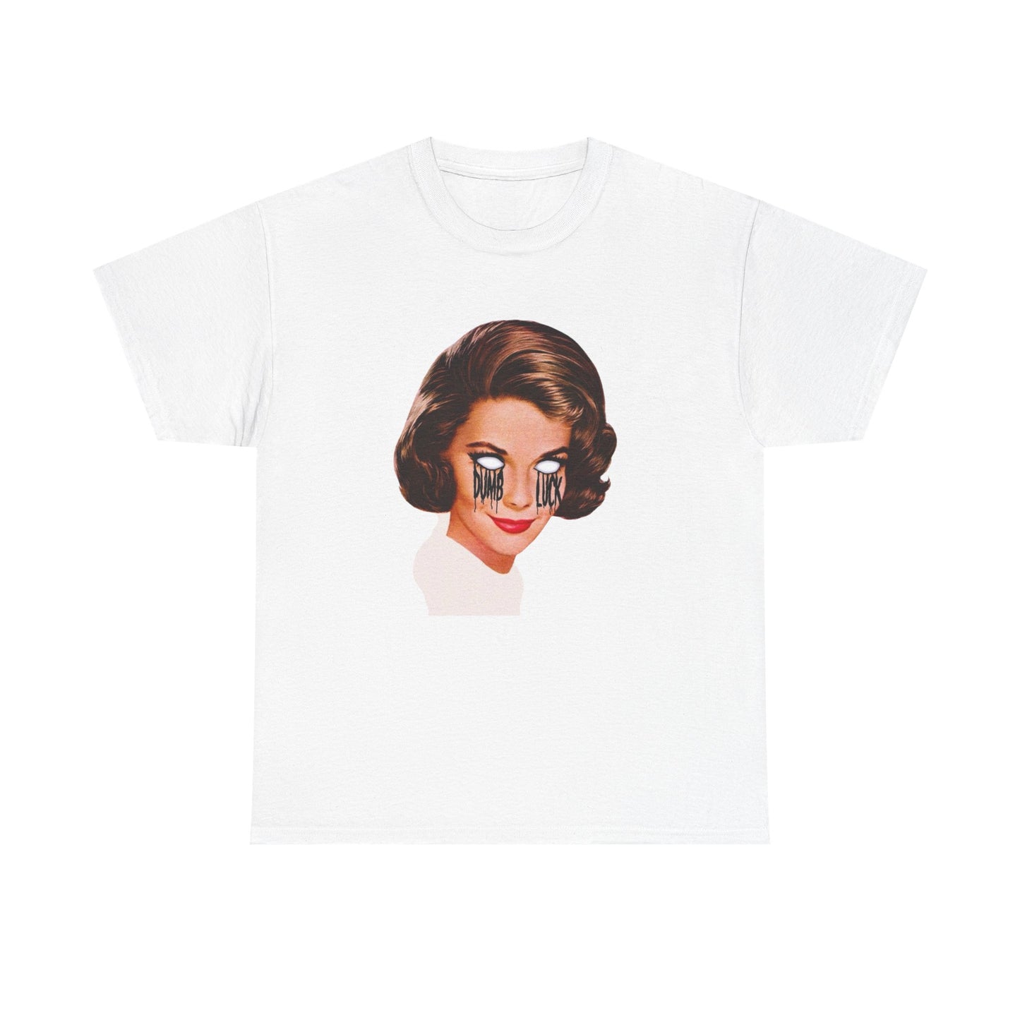 Dumb Luck Graphic T-Shirt Women's Heavy Comfy Cotton Tee
