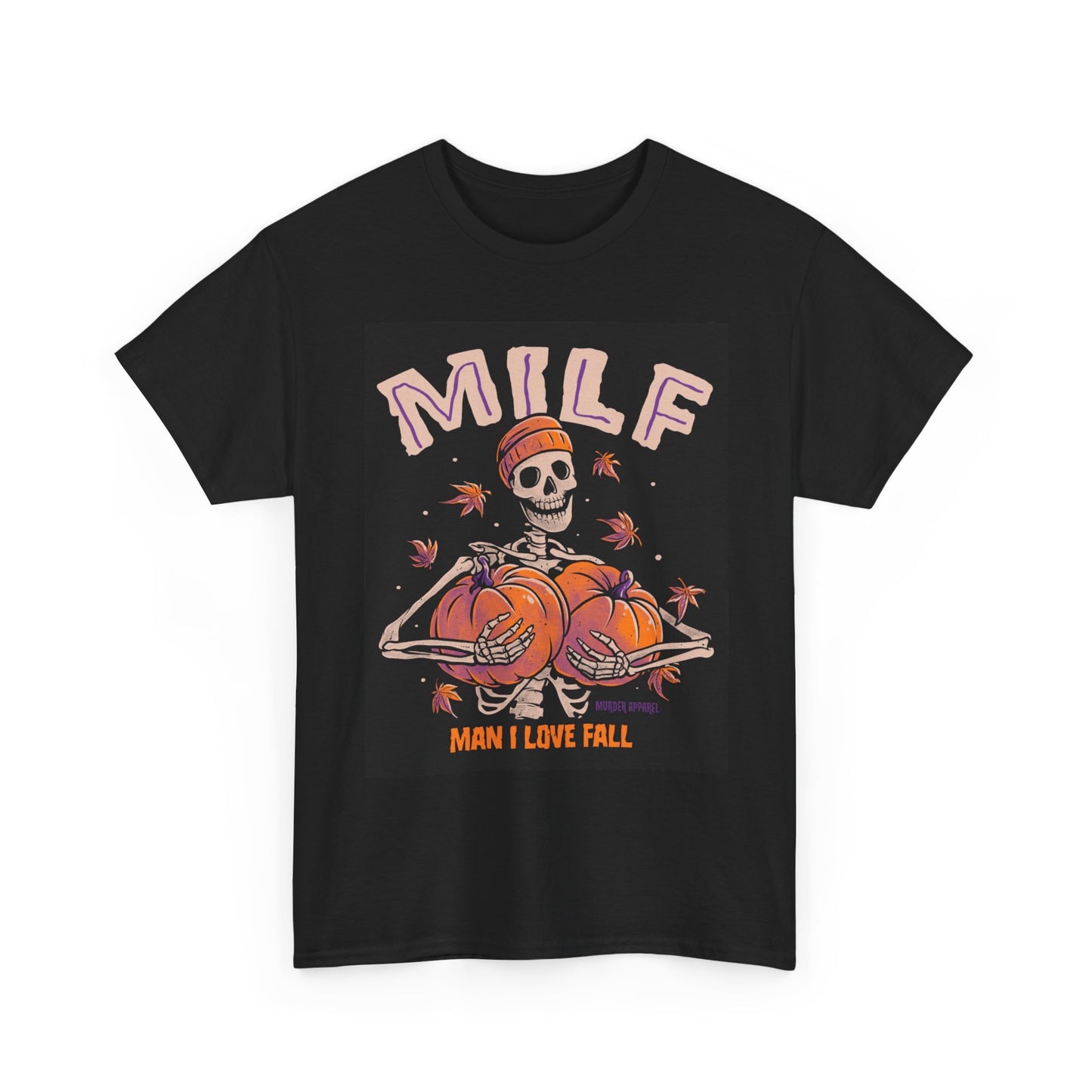 Milf Man I Love Fall Graphic T Shirt Cotton Tee