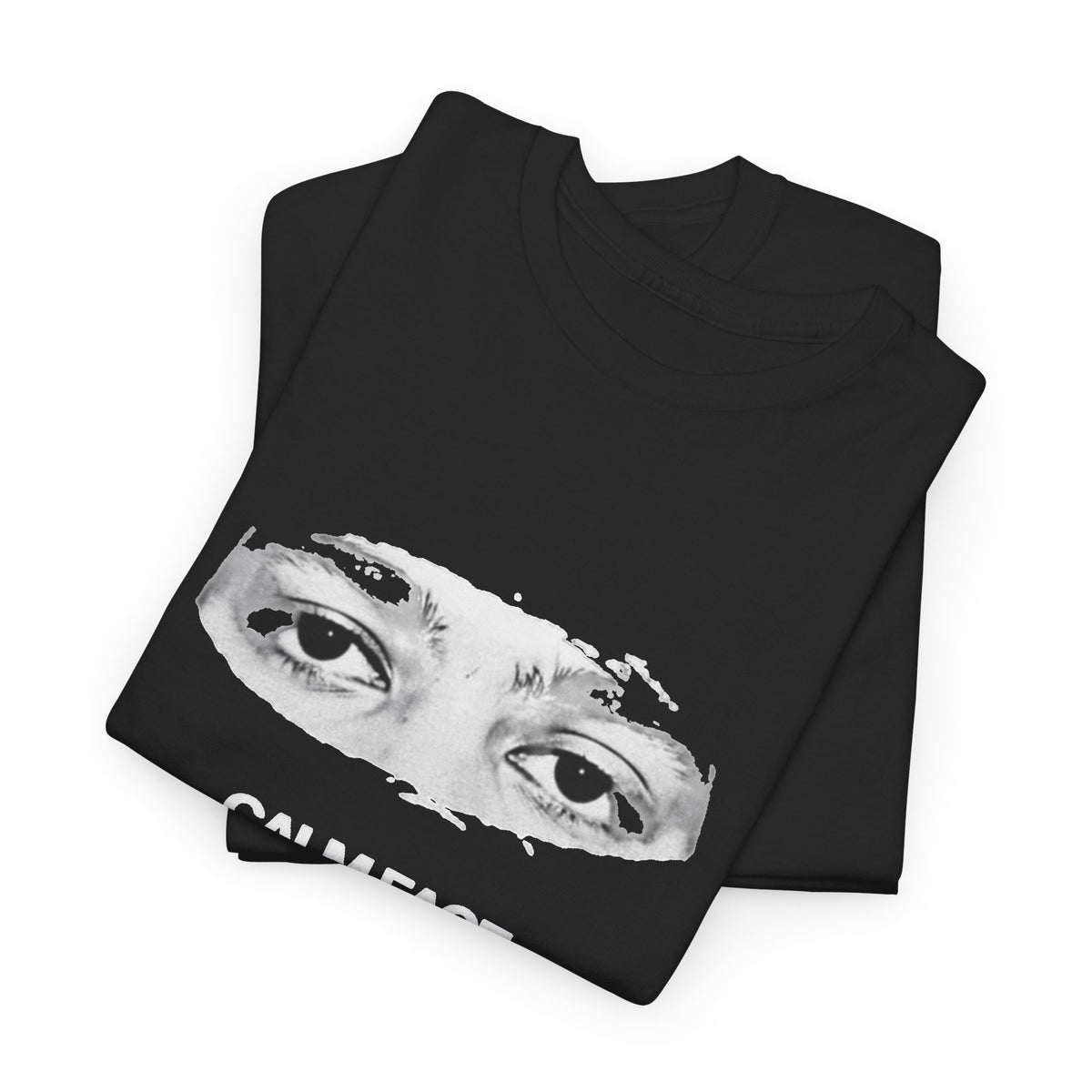 Calm Face Violent Ambition Eye Graphic T-Shirt Men's Graphic Tee
