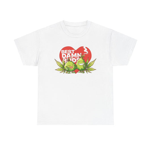 Best Damn Buds Graphic T Shirt Funny Weed Nugs Unisex Heavy Cotton Tee
