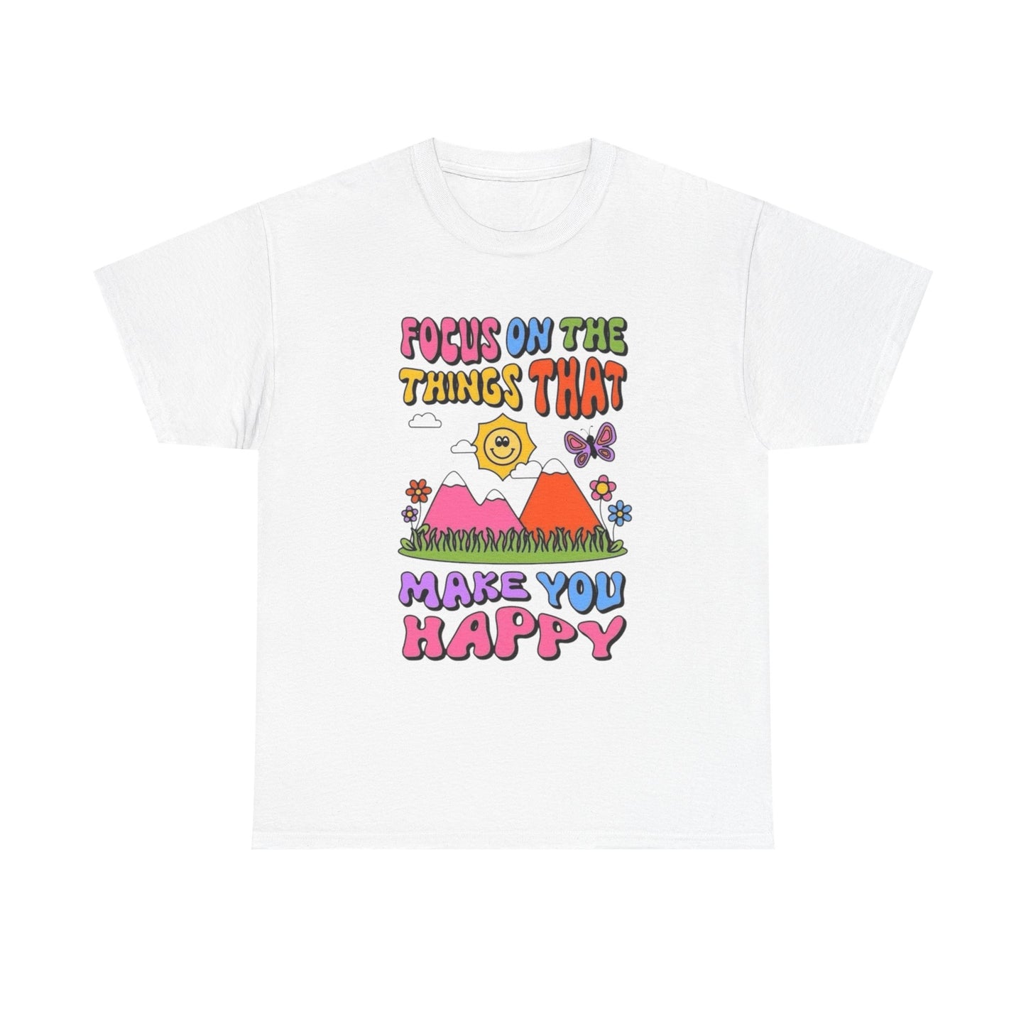 Focus On Things That Make You Happy Graphic T Shirt Heavy Cotton Gift Vintage