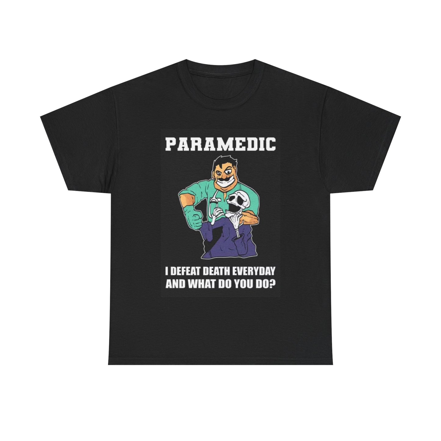 Paramedic Emt Shirt Funny Graphic Hospital Nurses Unisex Heavy Cotton Tee