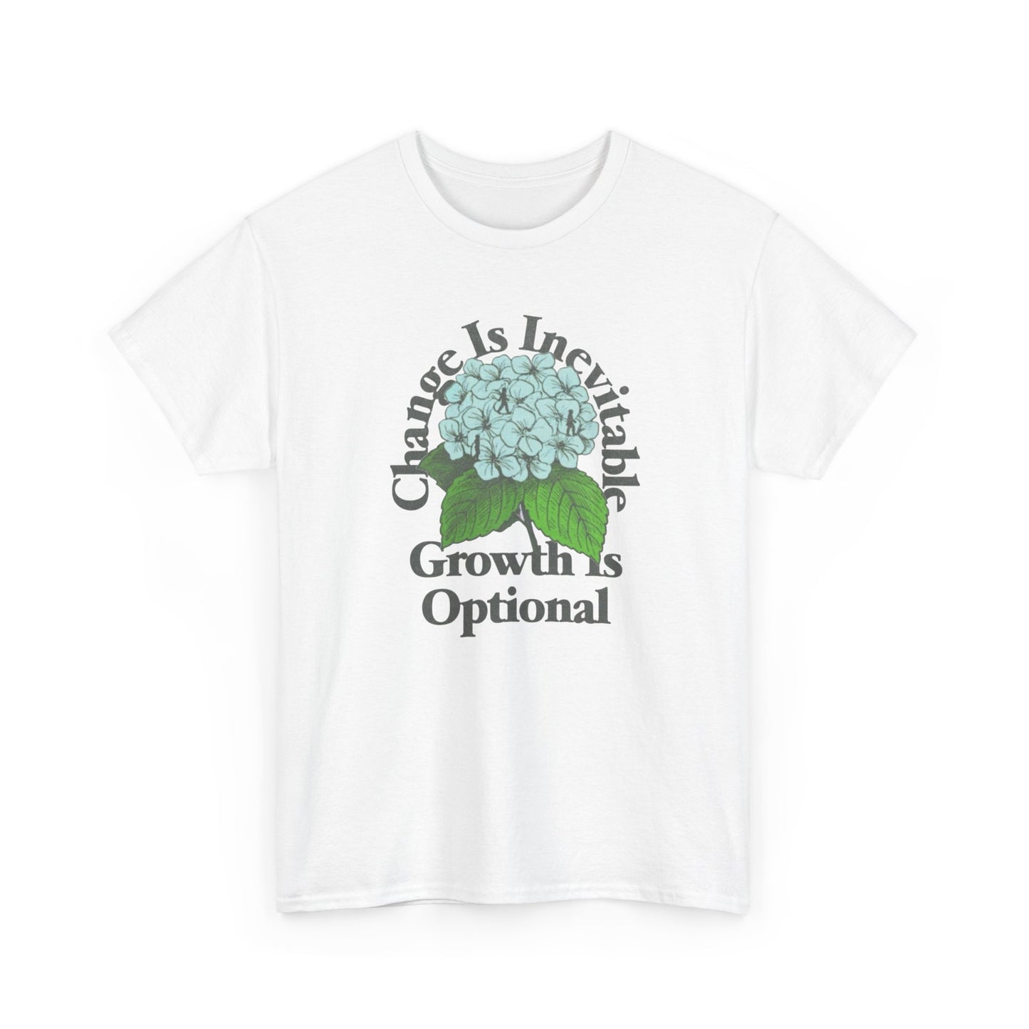 Change Is Inevitable Growth Is Optional Graphic T Shirt NEW Adult Heavy Cotton
