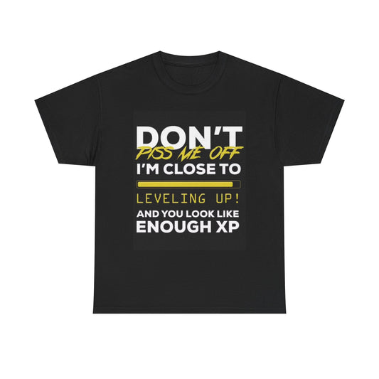 Dont Piss Me Off Graphic T Shirt Funny Gamer Gift Unisex Heavy Cotton Tee