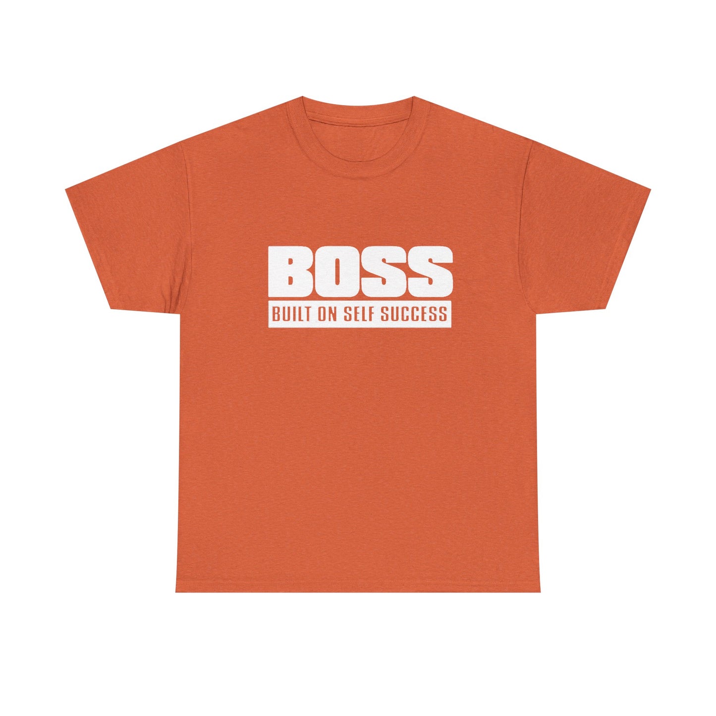 Boss Built On Self Success Graphic T Shirt NEW Adult Regular Sizing Tee