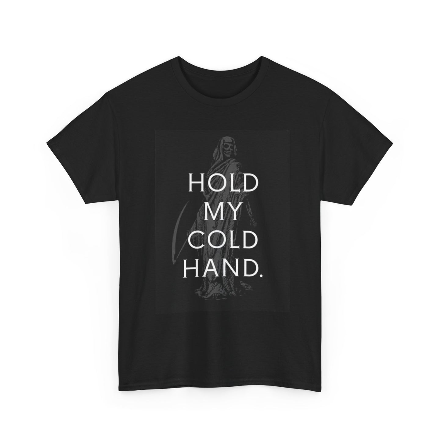 Hold My Cold Hand Death T Shirt Funny Graphic Retro Vintage Unisex Heavy Cotton