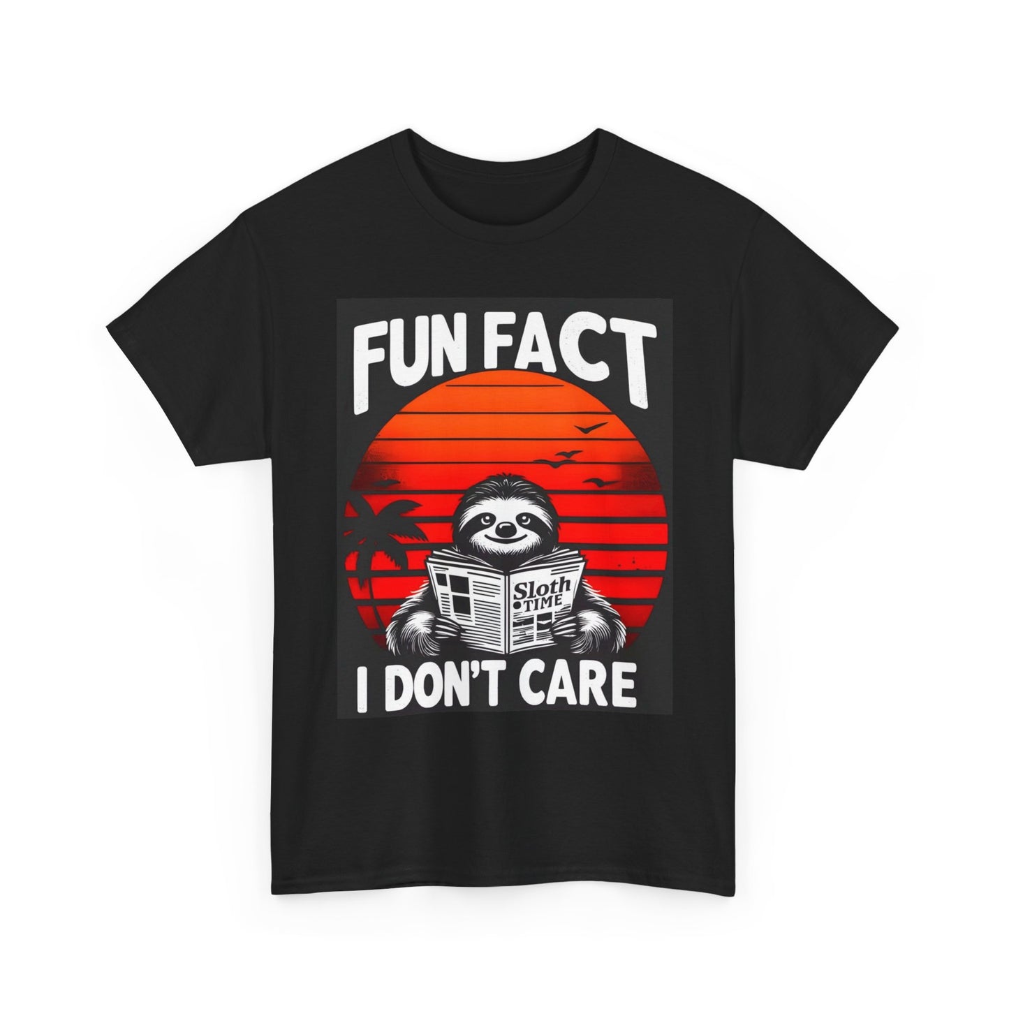 Fun Fact I Don't Care Sloth Funny T Shirt Graphic Jokes Unisex Heavy Cotton Tee