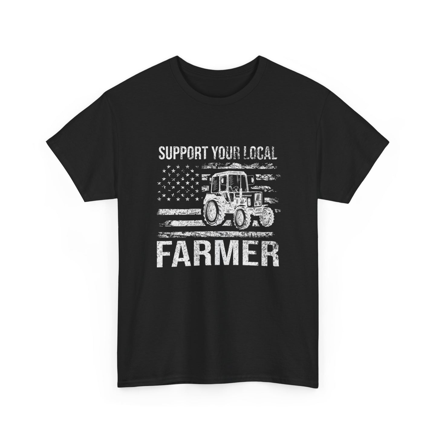 Support Your Local Farmer Graphic T Shirt Unisex Heavy Cotton Tee NEW