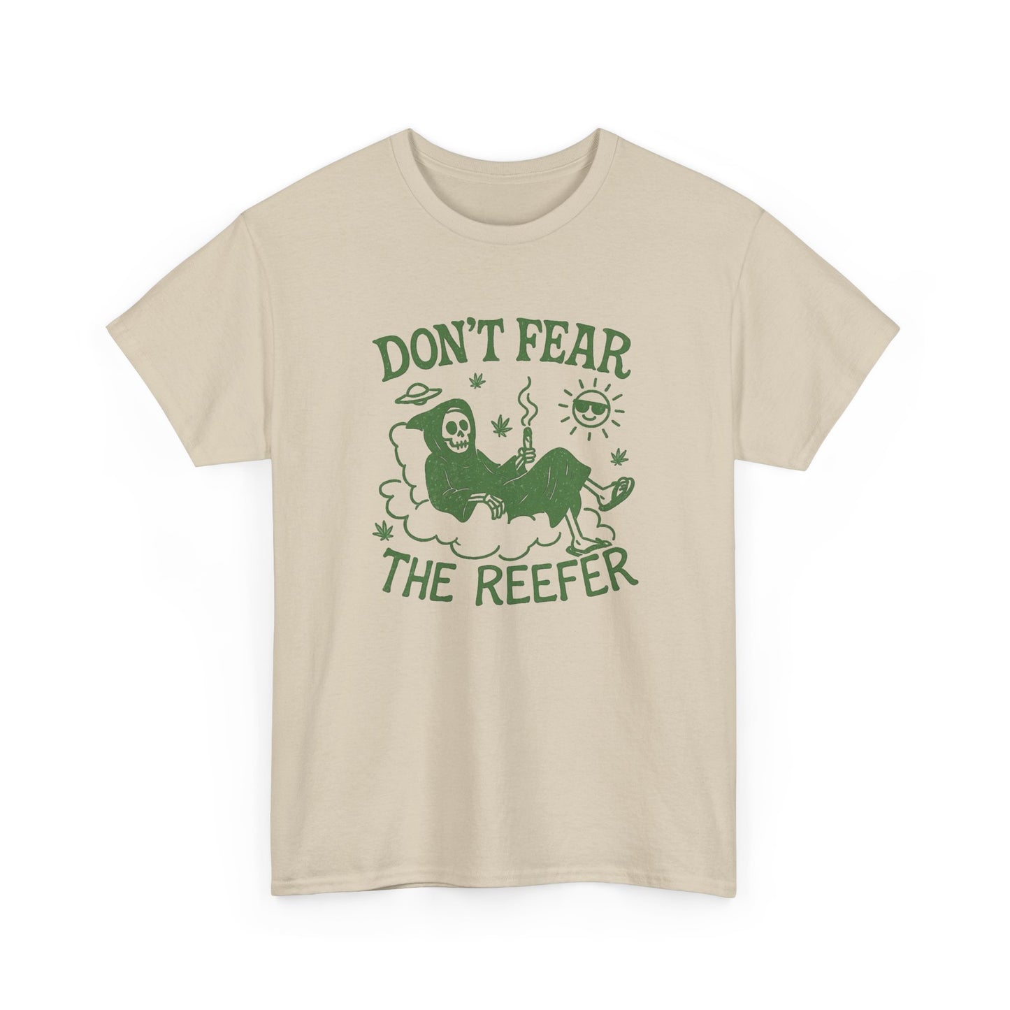 Don't Fear The Reefer Graphic T Shirt NEW Unisex Heavy Cotton Tee