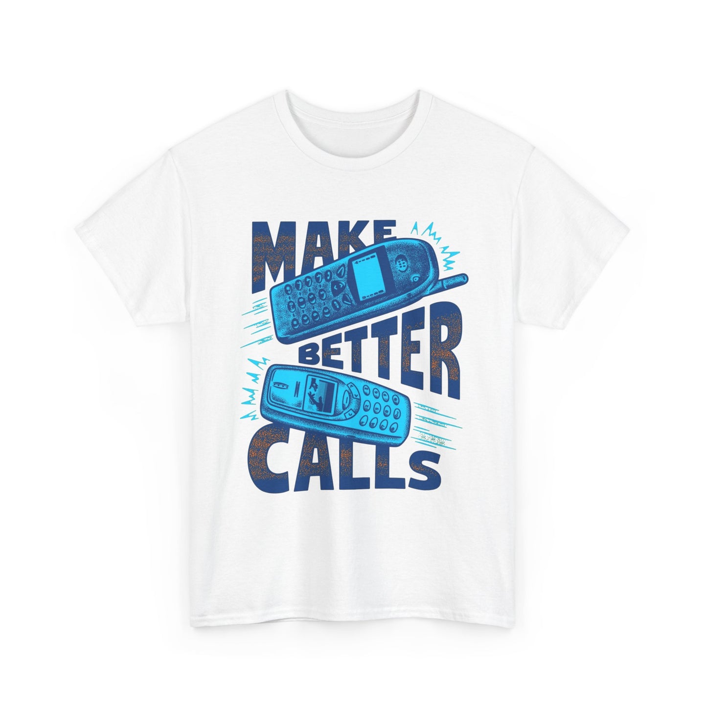 Make Better Calls Vintage Graphic T-Shirt, Unisex Cotton Shirt
