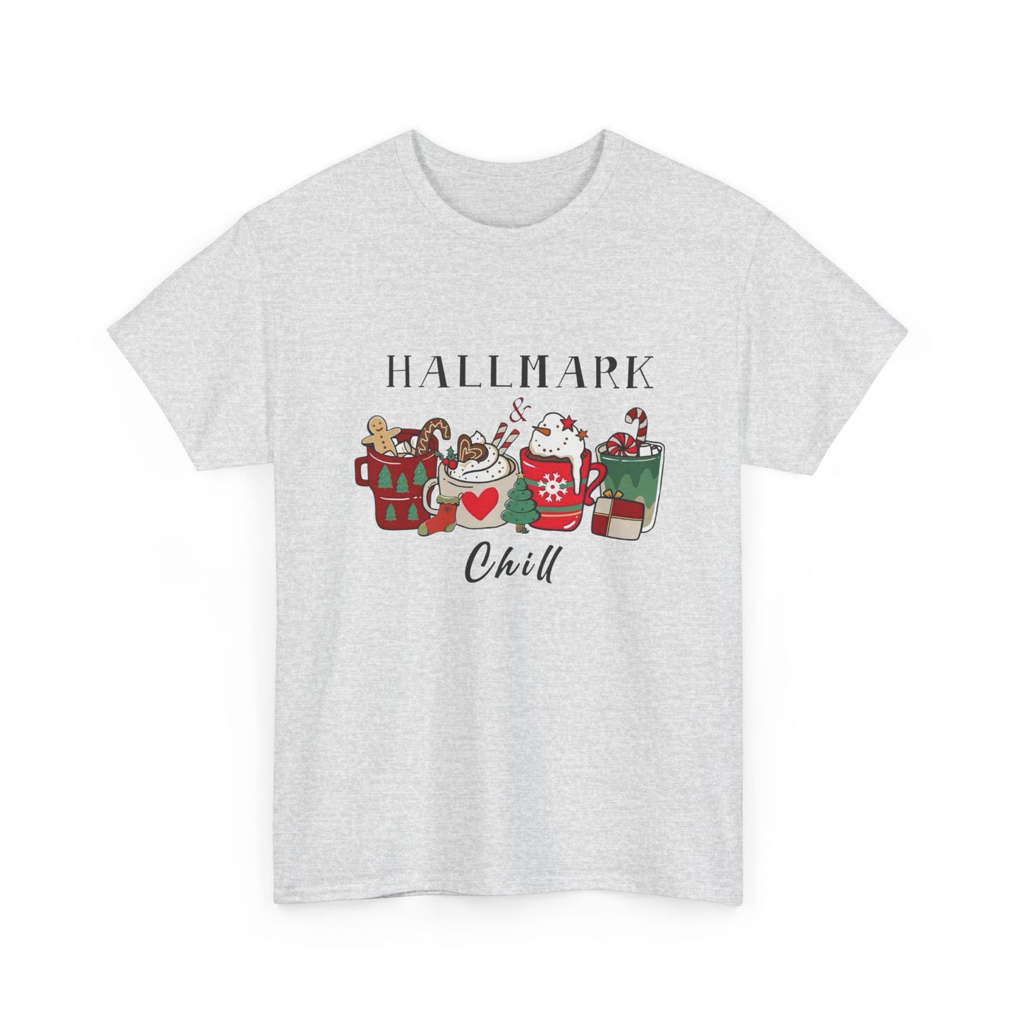 Hallmark And Chill Holidays Graphic T Shirt NEW Unisex Heavy Cotton Tee