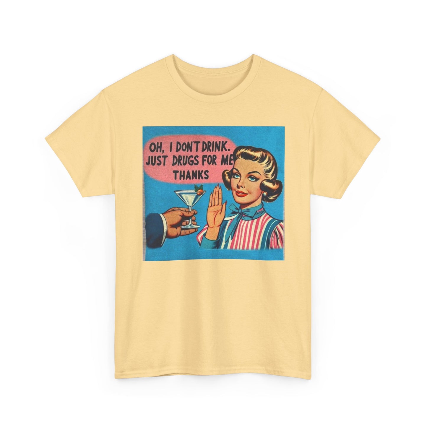 Just Drugs For Me Funny Graphic T Shirt NEW Adult Unisex Heavy Cotton Tee