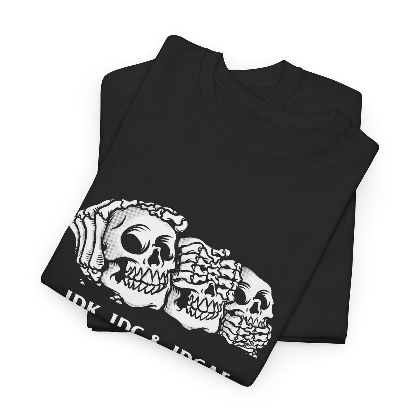 Funny IDK Jokes Rebel Graphic T Shirt Unisex Heavy Cotton Tee
