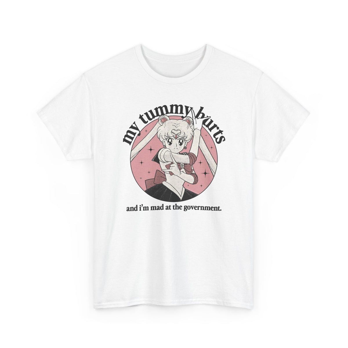 My Tummy Hurts, I'm Mad at the Government Graphic T-Shirt Men's Graphic Tee